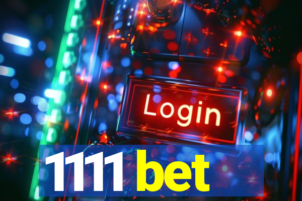 1111 bet